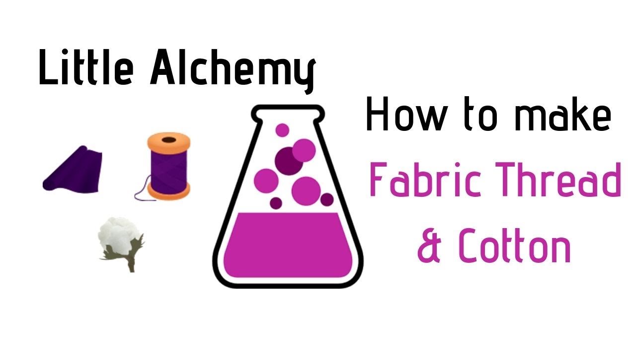 Little Alchemy-How To Make Fabric, Thread & Cotton Cheats & Hints