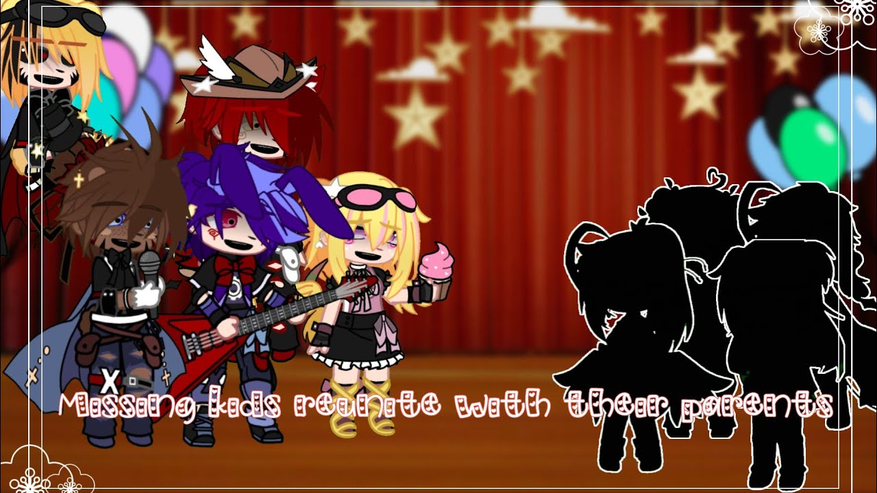 Missing kids reunite with their parents || Fnaf || [ ⚠️ Description ⚠️ ] ||