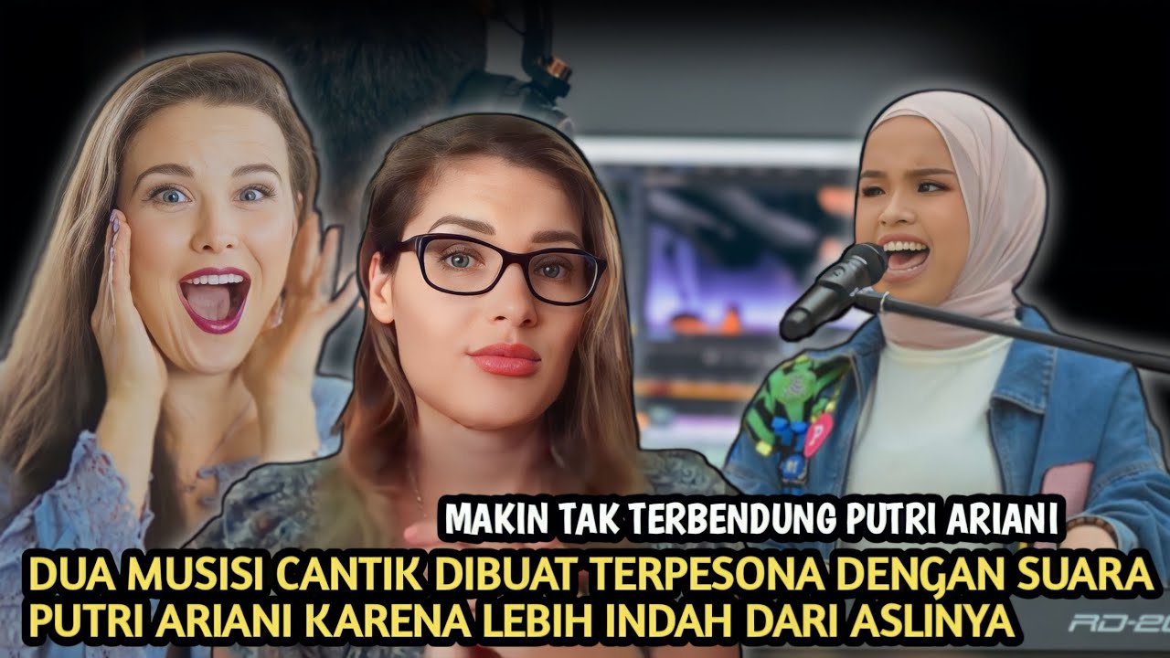 KEBANGETAN❗2 MUSISI CANTIK INI TERPESONA DENGAN SUARA PUTRI KARENA LEBIH INDAH DARI ORIGINALNYA