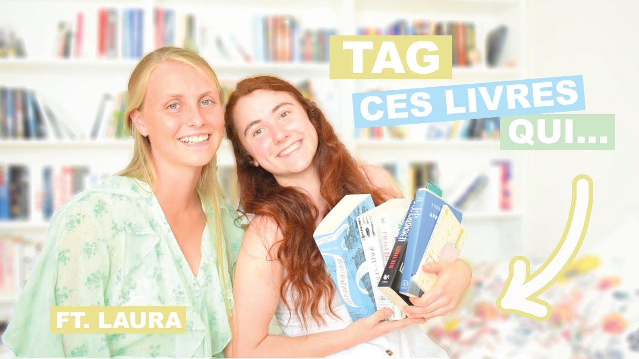 TAG : CES LIVRES QUI... ft. Laura