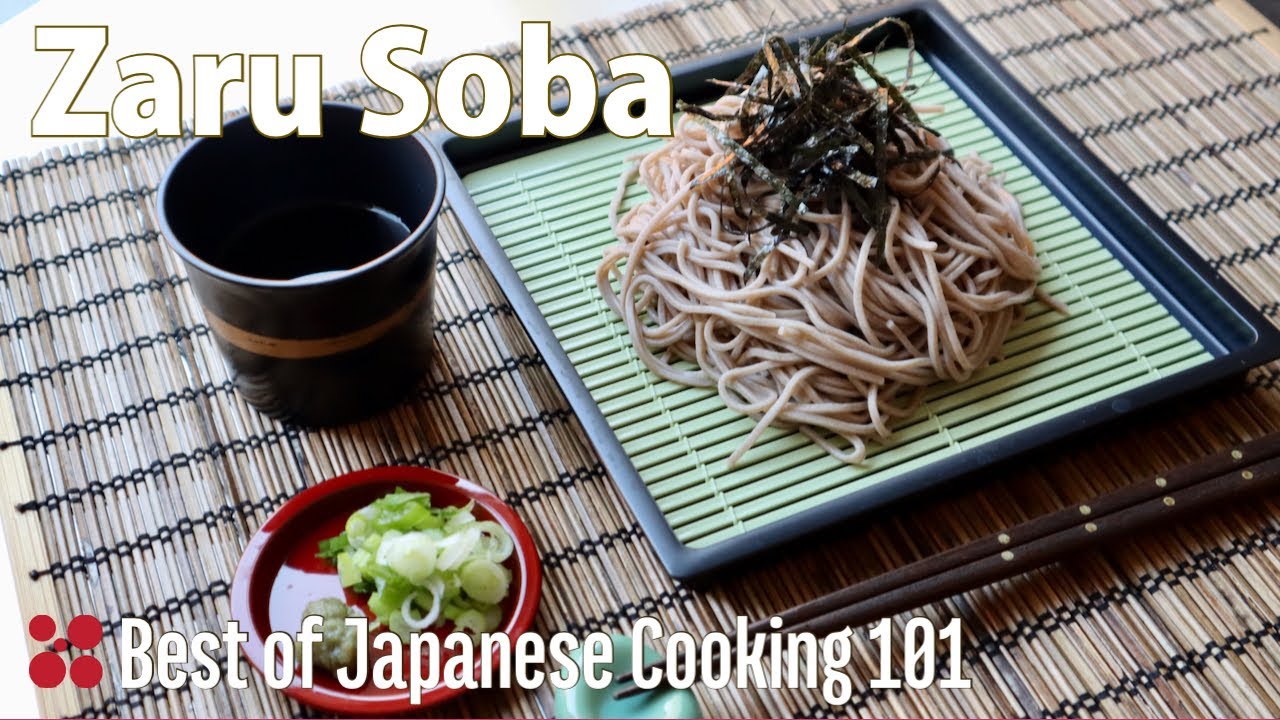 Zaru Soba Recipe | Best of Japanese Cooking 101