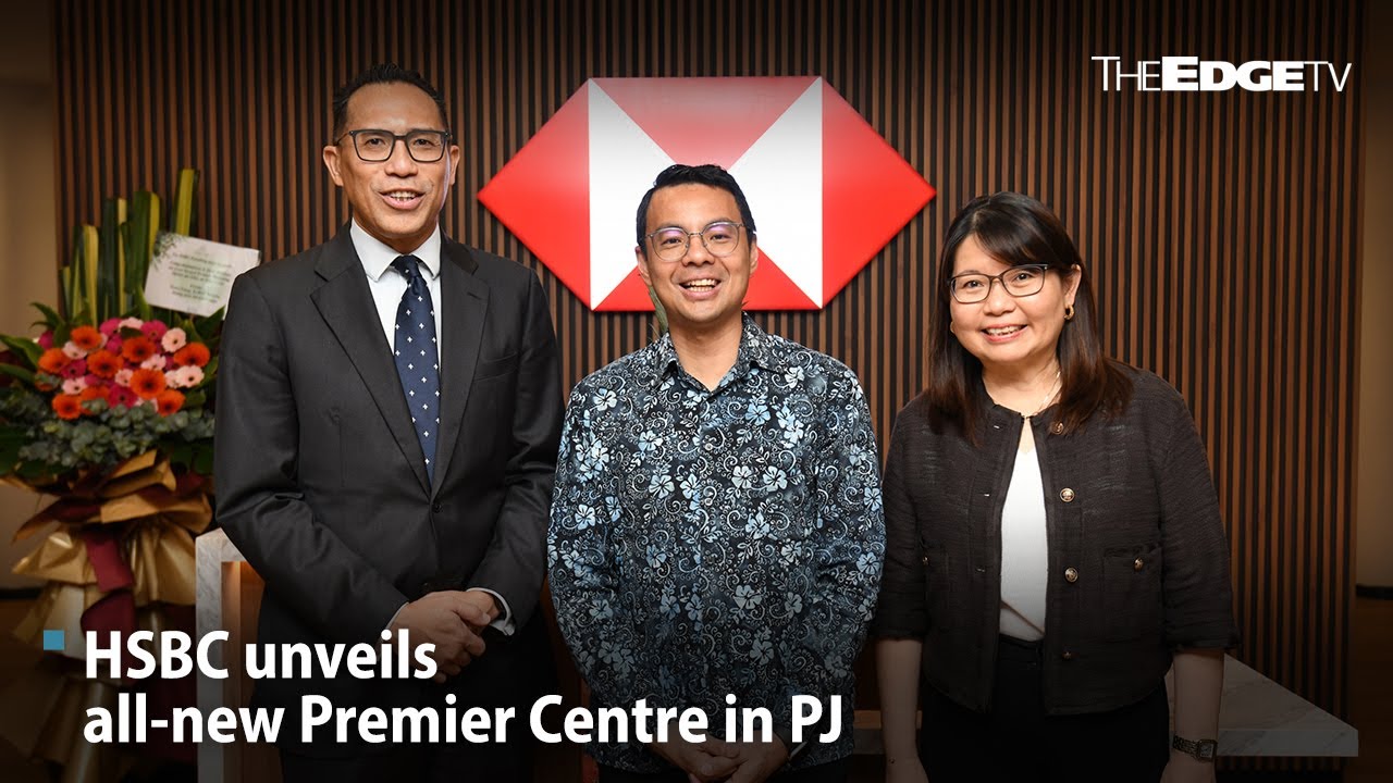 NEWS: HSBC launches all-new Premier Centre in Petaling Jaya
