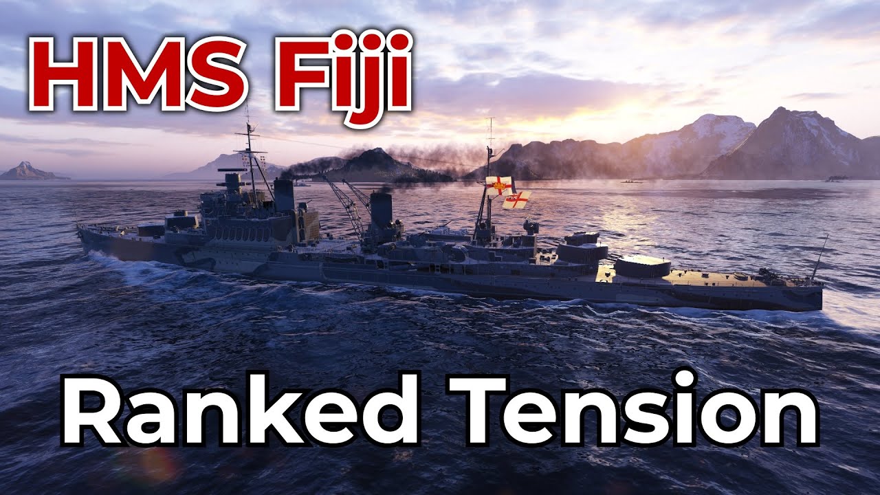 Ranked Tension (HMS Fiji World of Warships Replay)