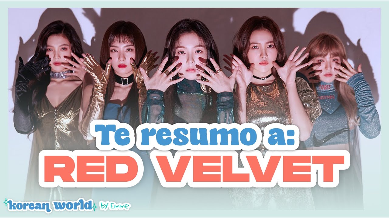 ¿QUIERES SER REVELUV? TE RESUMO A RED VELVET | #TeResumoA 5