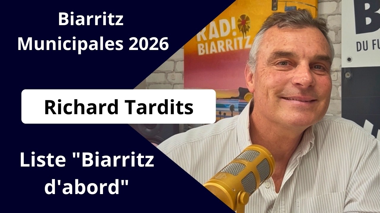 Municipales Biarritz 2026 - Richard Tardits : Biarritz d'abord