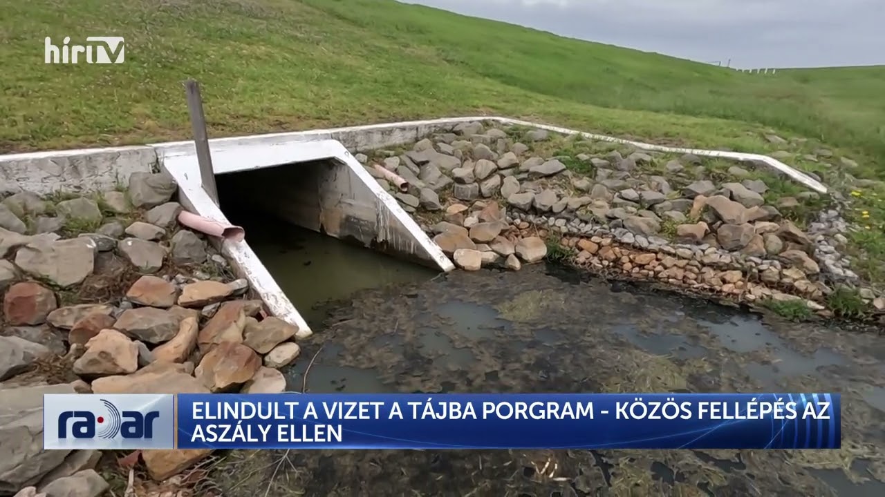 Elindult a Vizet a tájba program - HÍR TV+