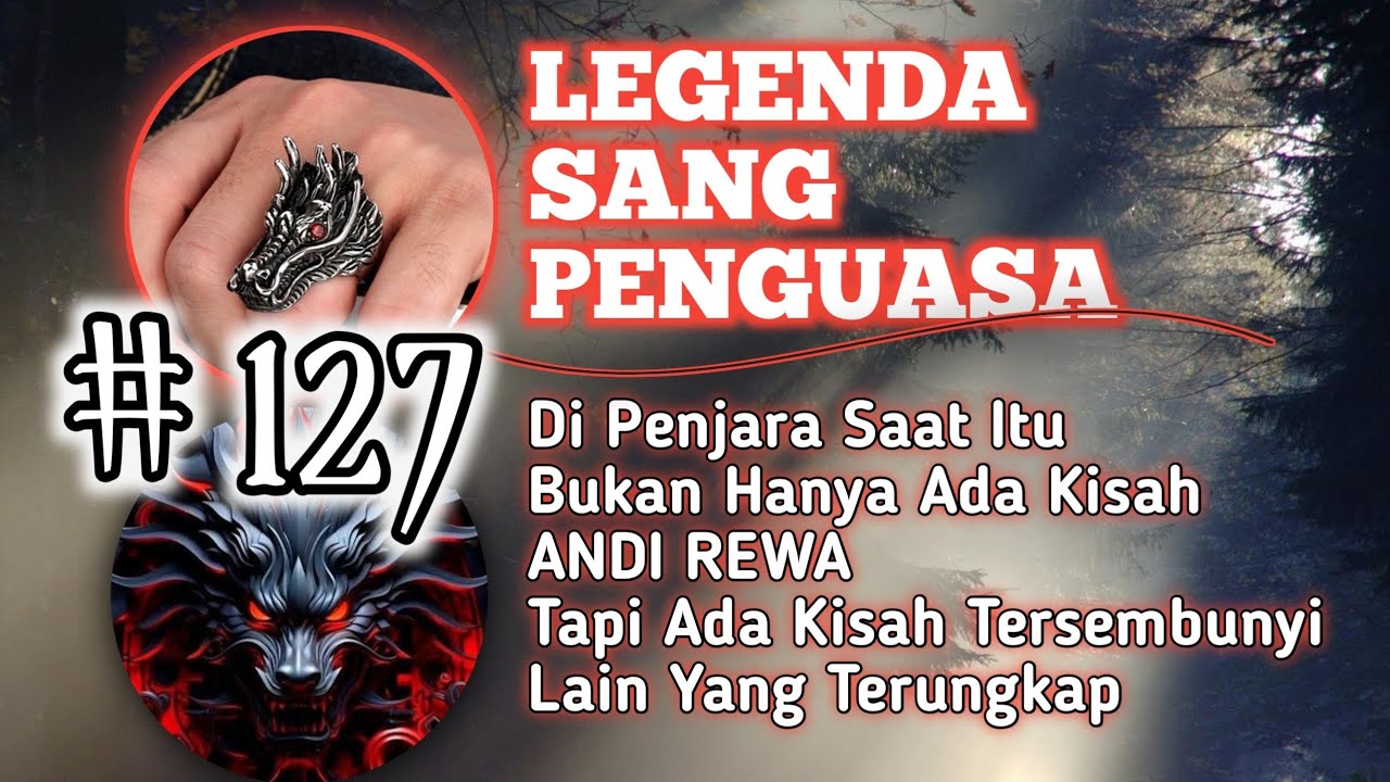 Legenda Sang Penguasa 127