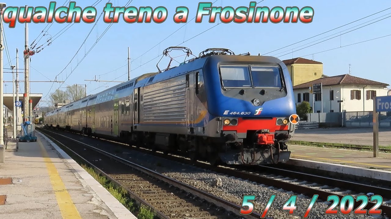 qualche treno a Frosinone - 5 4 2022