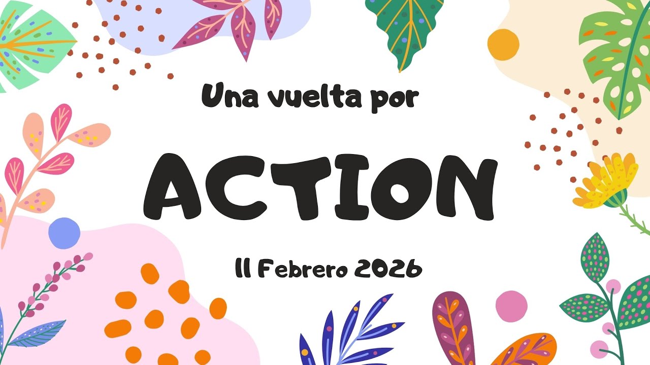 Una vuelta por Action (11 febrero 2026)