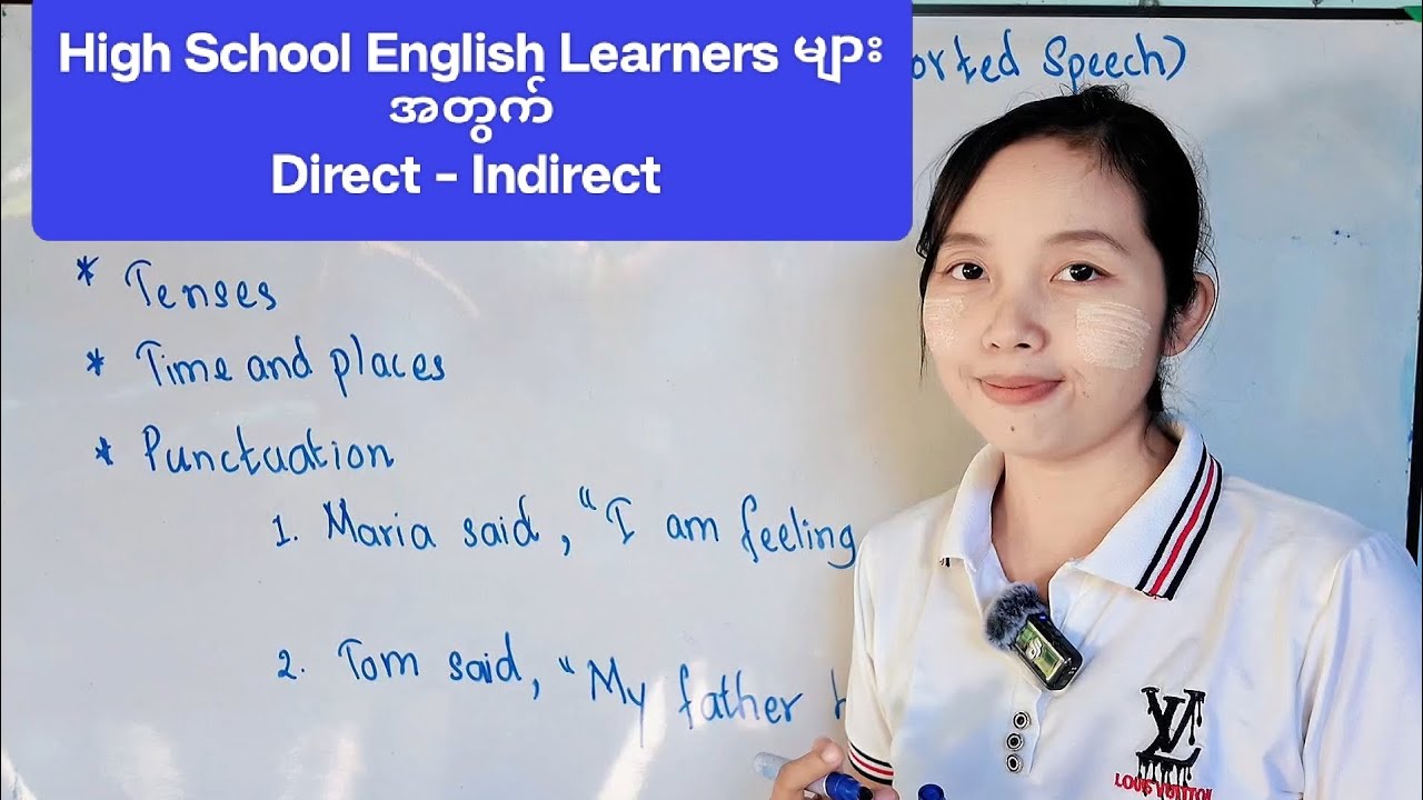 Direct - Indirect အသုံးပြုပုံ လေ့လာမယ် 🥰