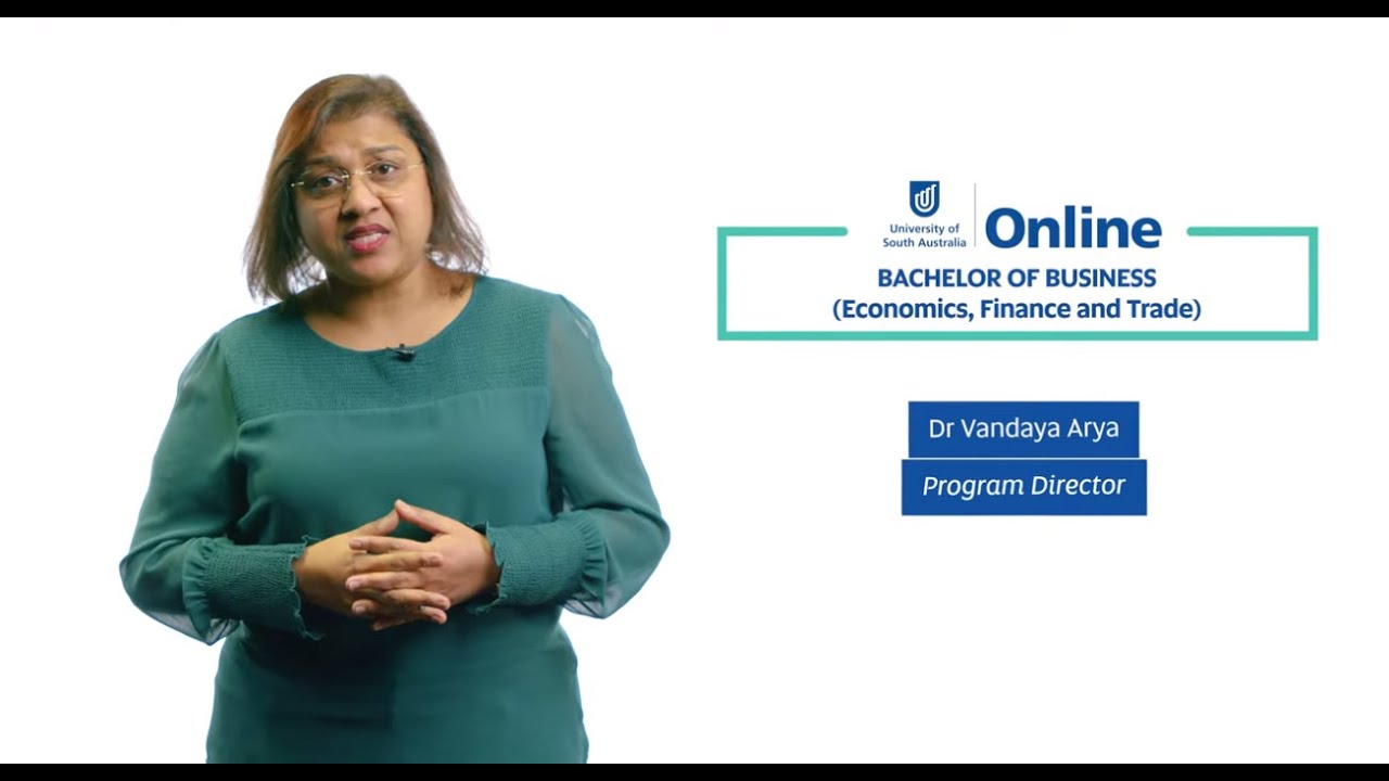 Study a Bachelor of Business (Economics, Finance and Trade) at UniSA Online