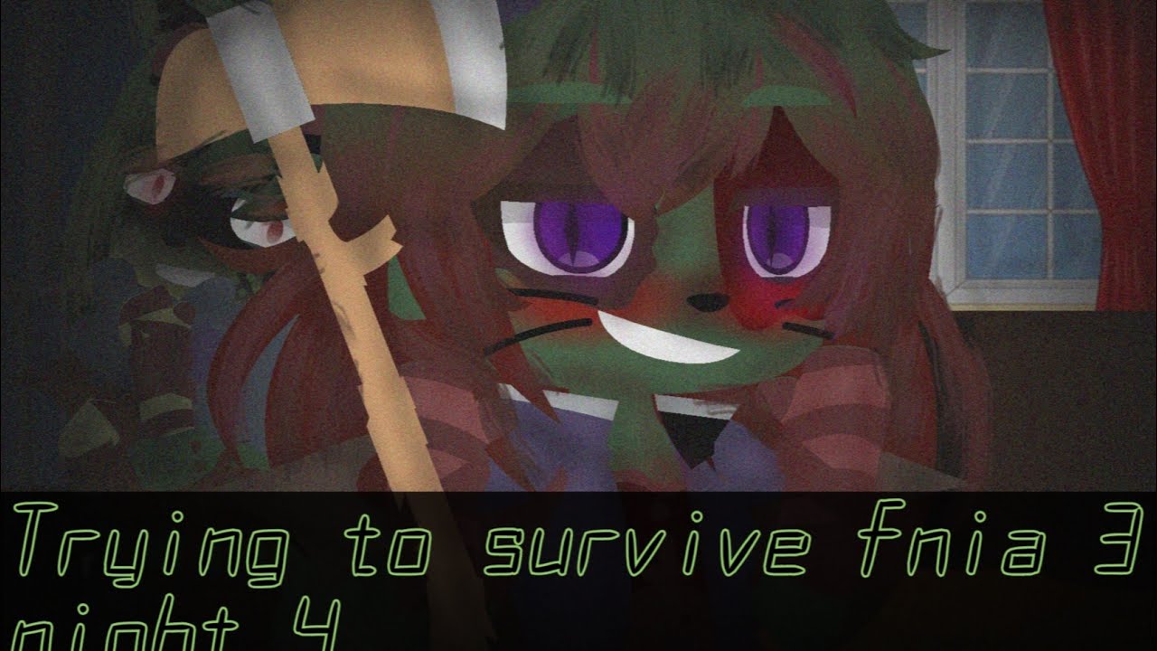 [Gacha] |Trying to survive Fnia  3| night 4