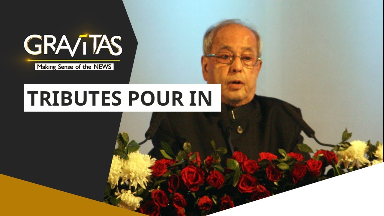 Gravitas: Former President Pranab Mukherjee passes away