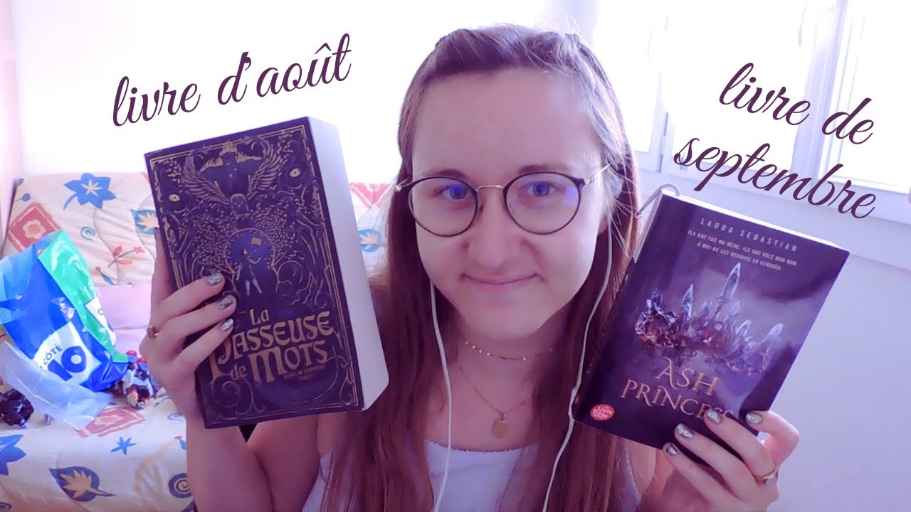ASMR FR 💤  MON LIVRE DU MOIS : Août&Septembre - La Passeuse de Mots & Ash Princess 📖 (chuchotements)