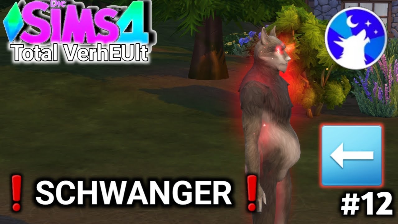 😝SCHWANGER, Tod😳 und Umzug! Sims 4 Gameplay: Werwolf [Total VerHEUlt] #12 [Deutsch]
