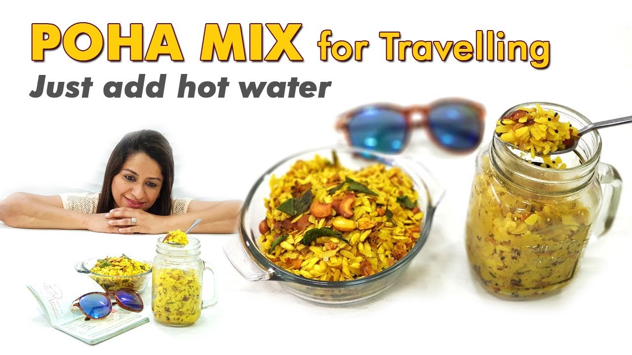 POHA PREMIX FOR TRAVEL - सिर्फ गरम पानी डाल के बनाये पोहा - Add Hot Water - Poha Instant Mix
