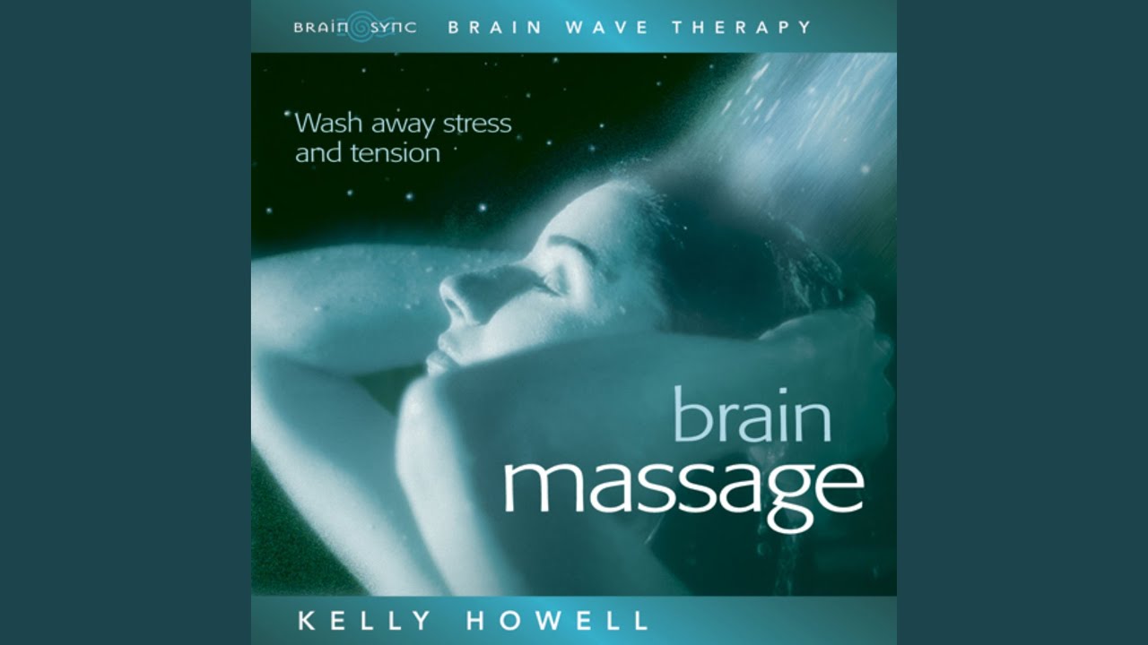 Brain Massage - Ambience