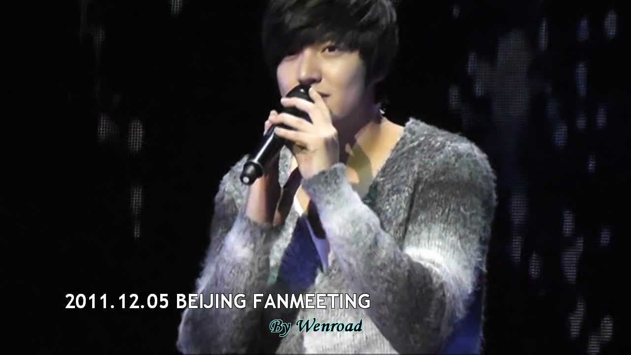 20111205 Lee Min Ho Beijing Fanmeeting - BE MY LAST LOVE