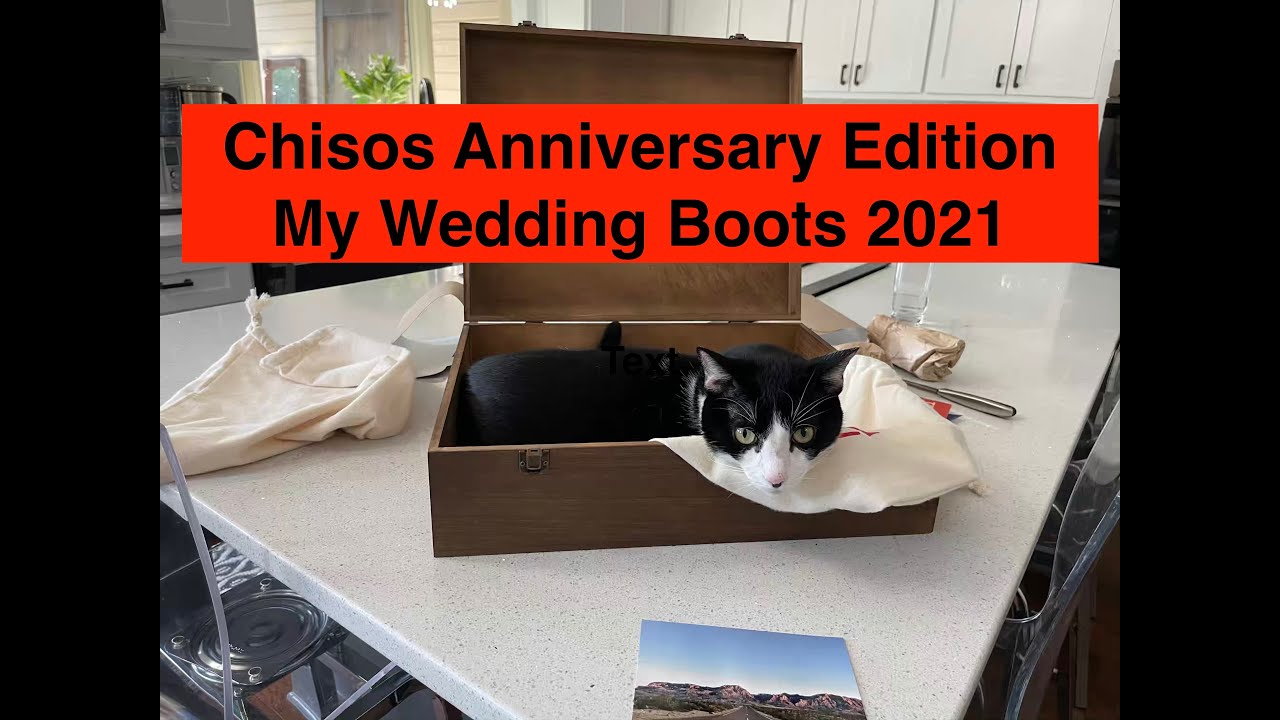 Юбилейное издание Chisos Reserve - Мои свадебные сапоги 2021 года