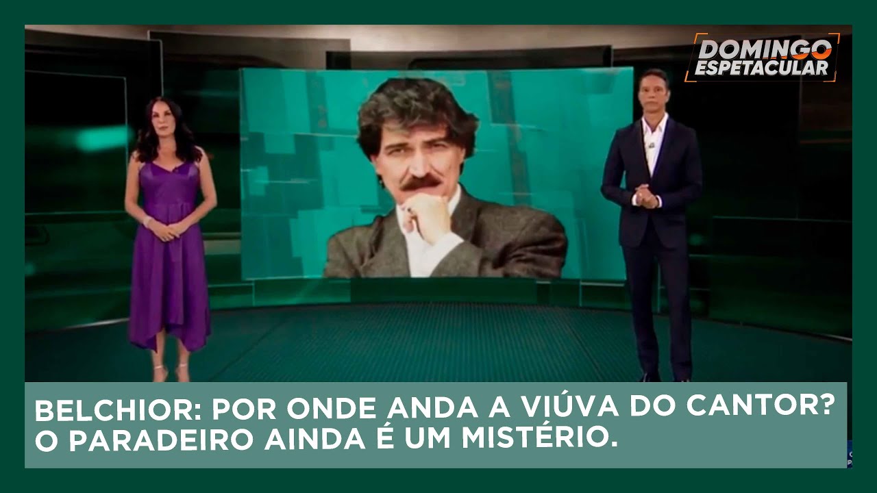 Paradeiro da viúva de Belchior é um mistério | Domingo Espetacular