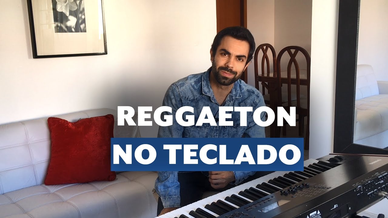 3 levadas (ritmos) de REGGAETON no TECLADO e PIANO