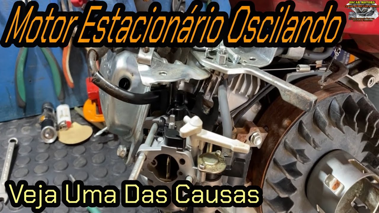 Motor Estacionário: Oscilando: Um Dos Motivos...