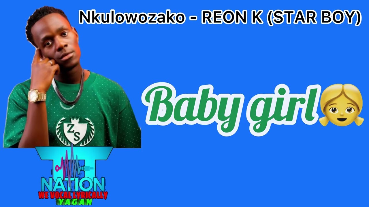 NKULOWOZAKO LYRICS _REON K 4K