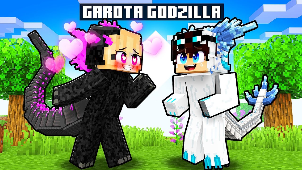 GAROTA GODZILLA se APAIXONOU por MIM no Minecraft!