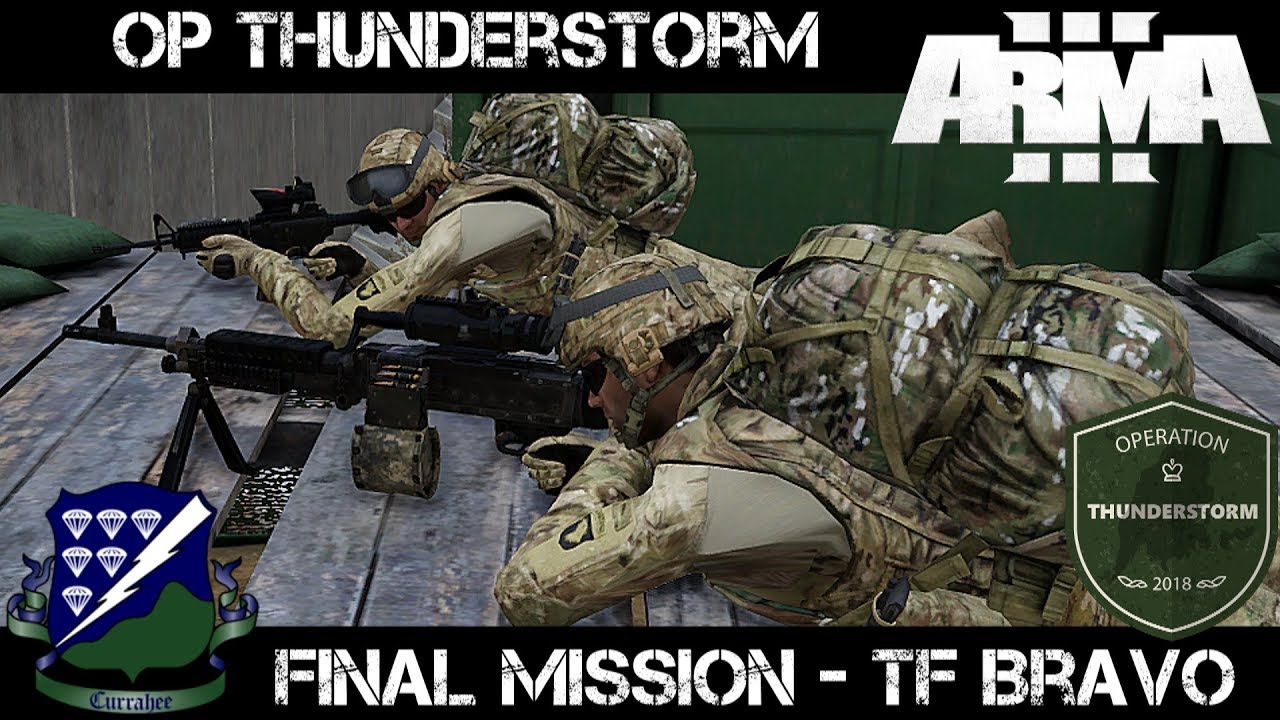 Highlight: ArmA 3 Gameplay - Op Thunderstorm Final Mission - TF Bravo