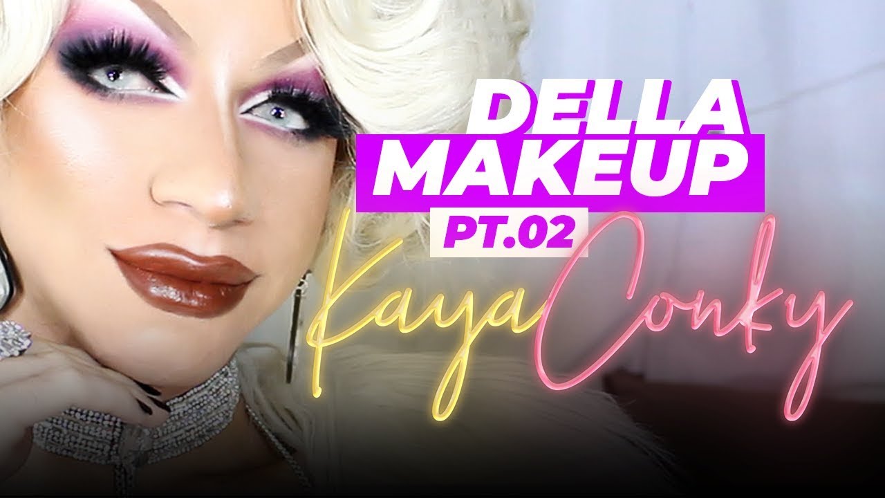 KAYA CONKY VERSÃO LUXO | DELLAMAKE PT 02
