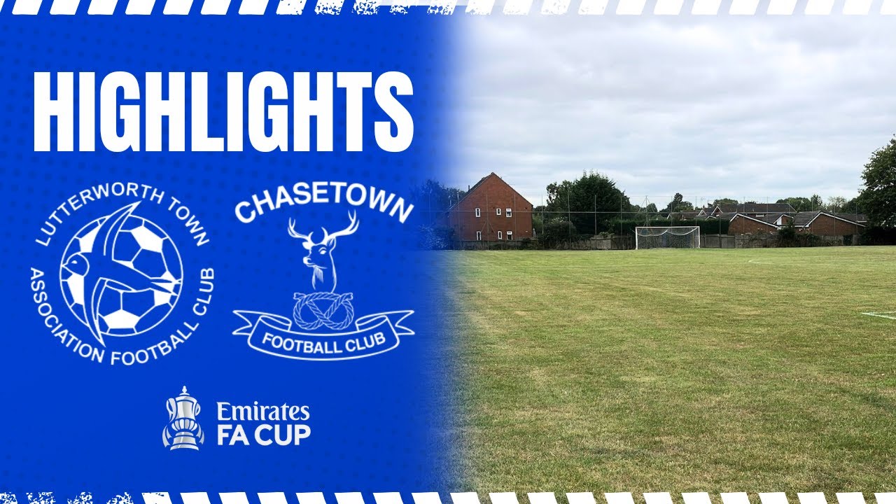 Yates goal sends Scholars through | HIGHLIGHTS Lutterworth Town v Chasetown - 16.8.2025