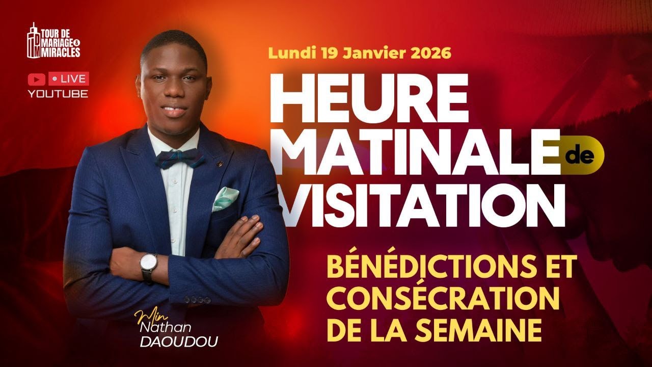 BÉNÉDICTIONS ET CONSÉCRATION DE LA SEMAINE  || HMV DU 19/01/2026