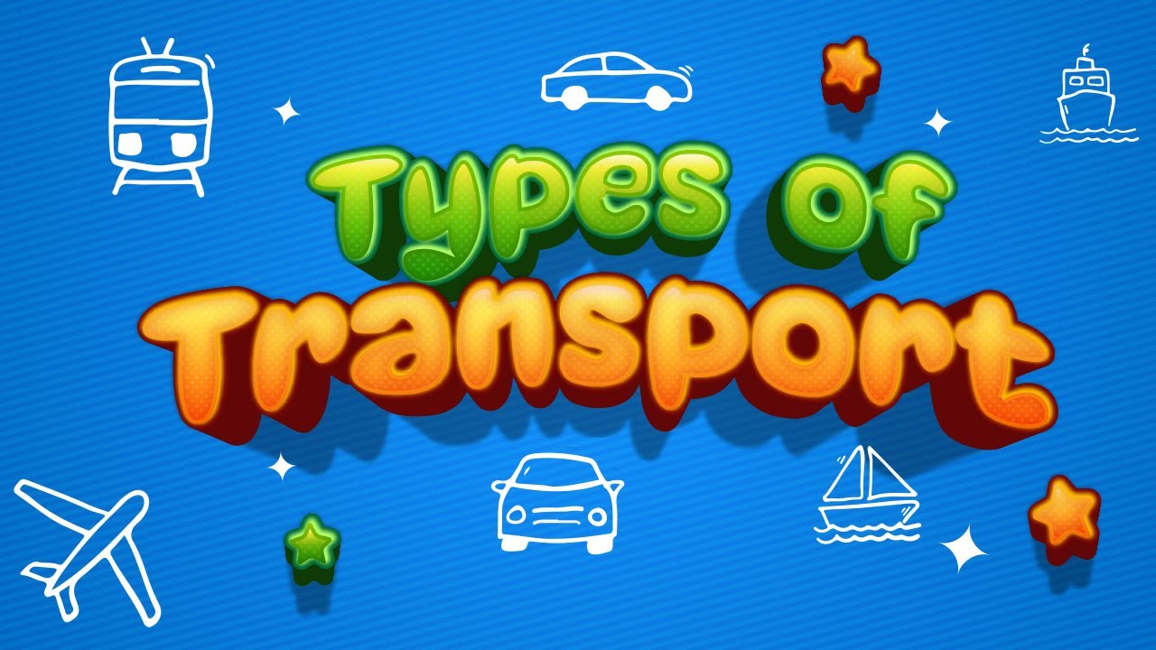 Mode of Transport | Types of transport | Means of transport | Transportation