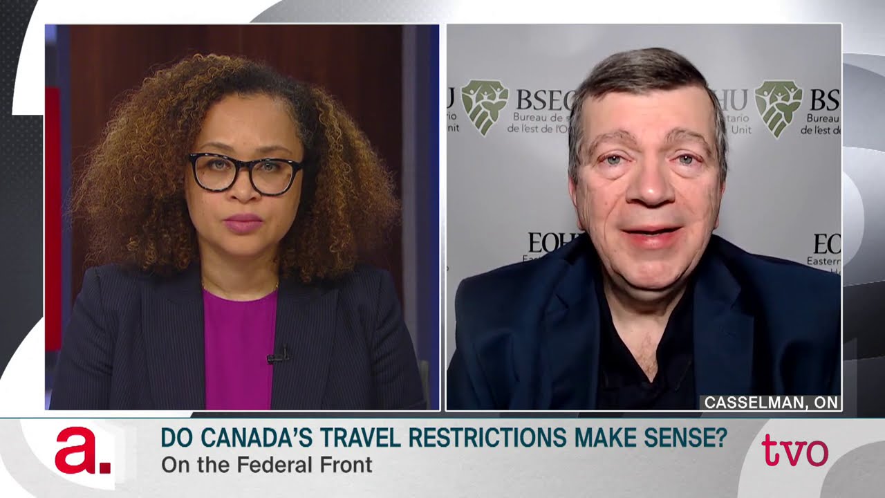 Do Canada's Travel Restrictions Make Sense? | The Agenda
