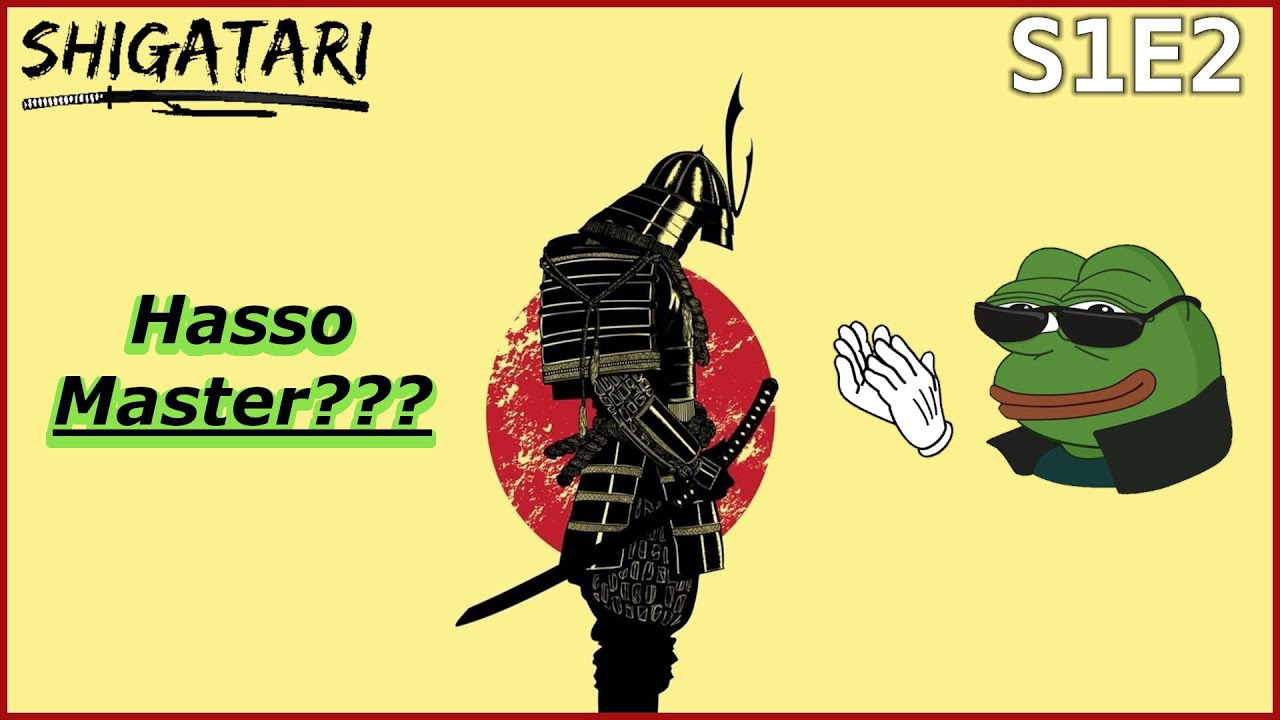 Shigatari S1E2: Clapping the Hasso Master