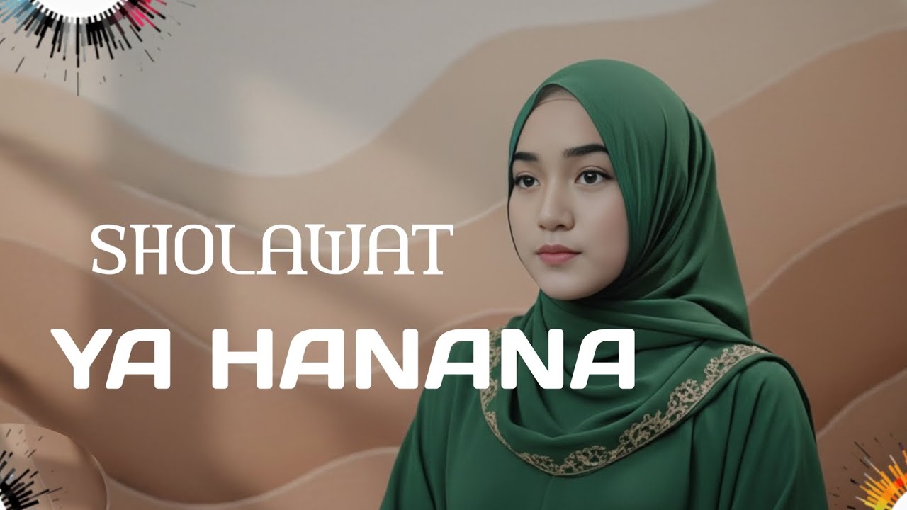 SHOLAWAT YA HANANA - ZASKIYA