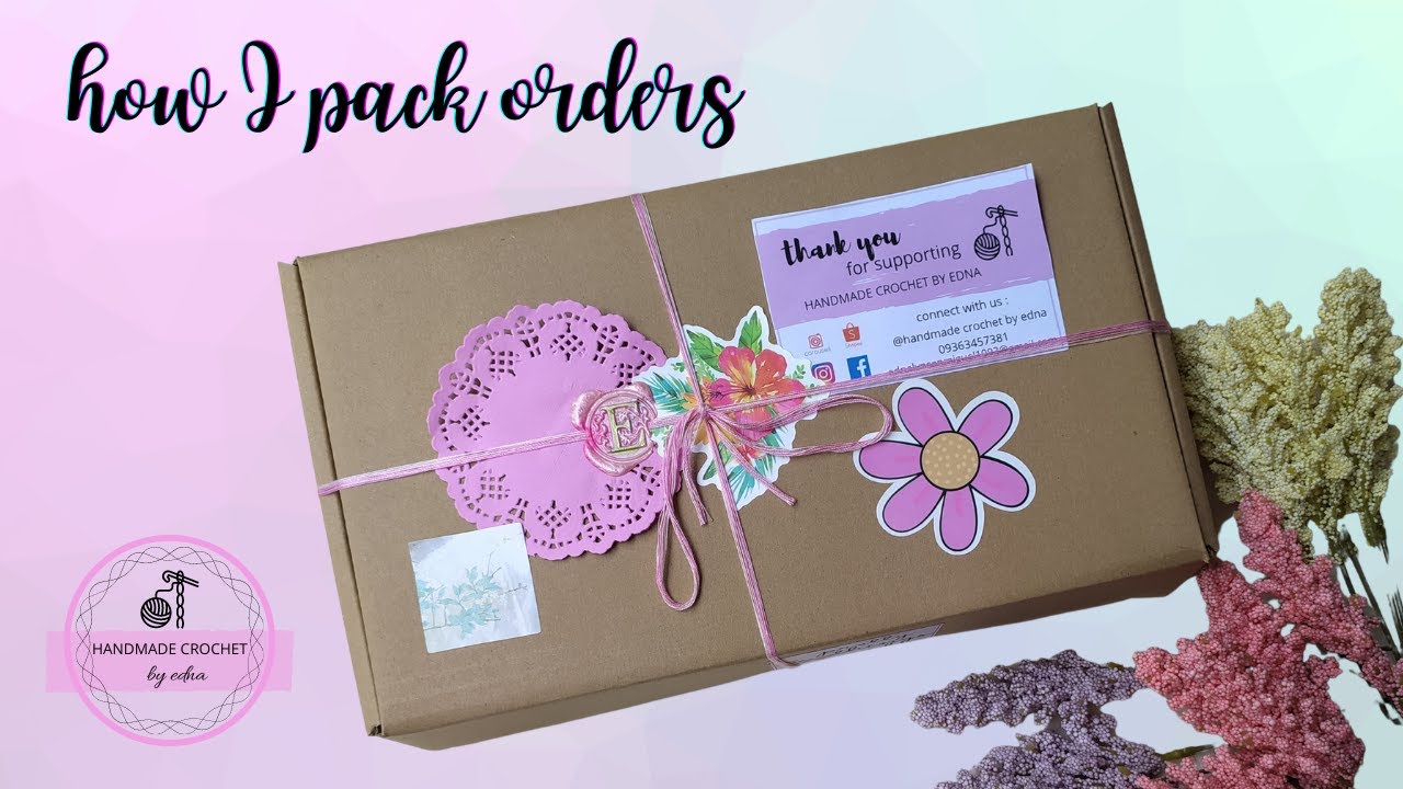 How I pack handmade crochet orders
