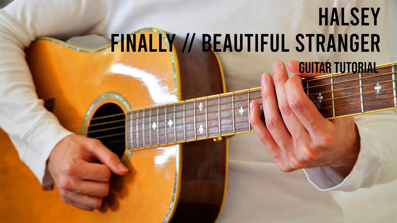 Halsey – Finally // beautiful stranger EASY Guitar Tutorial With Chords / Lyrics