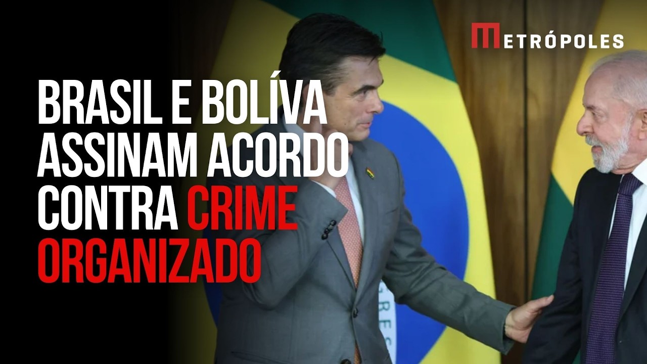 Lula e líder da Bolívia assinam acordo de combate ao crime organizado