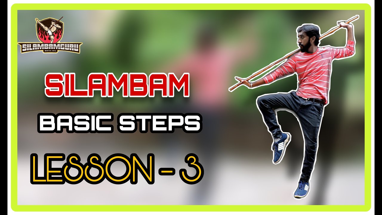 Silambam Basic Steps | Lesson - 3 | சிலம்பாட்டம் | Online Training | Bo Staff Learning