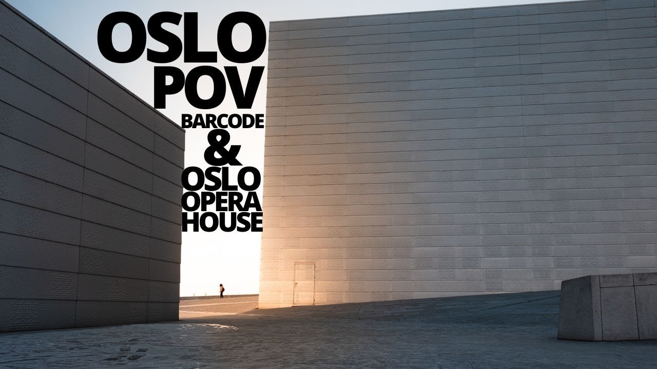 Oslo Street Photography POV Guide Barcode Project and Oslo Opera House
