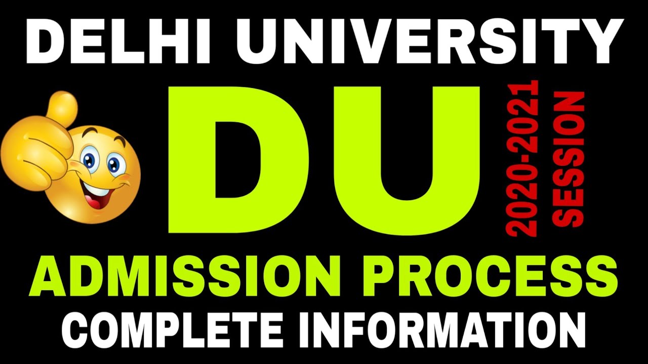 DU Admission Process Complete Information || Delhi University Admission 2020-2021 || Must Watch ||