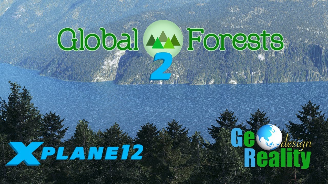 Global Forests v2 | X-Plane 12 | [Preview Teaser]