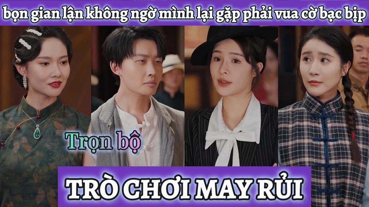 Cả bọn chơi gian lận không ngờ chàng thanh niên cùi bắp lại là cao thủ trong giới cờ bạc bịp