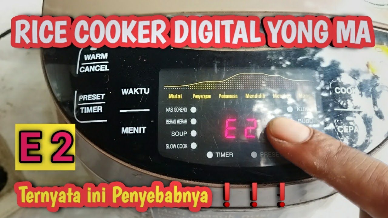 Penyebab Rice Cooker Error e2 dan cara mengatasinya