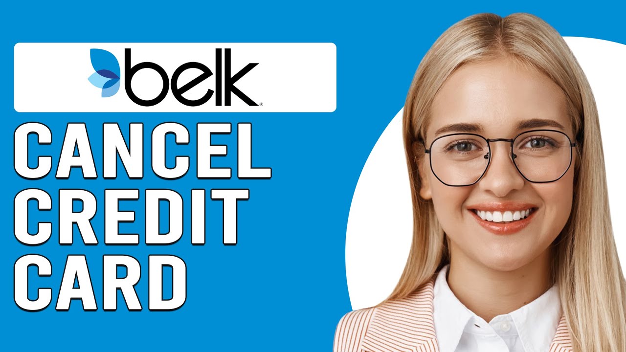 How To Cancel A Belk Credit Card (How Do I Cancel My Belk Credit Card)