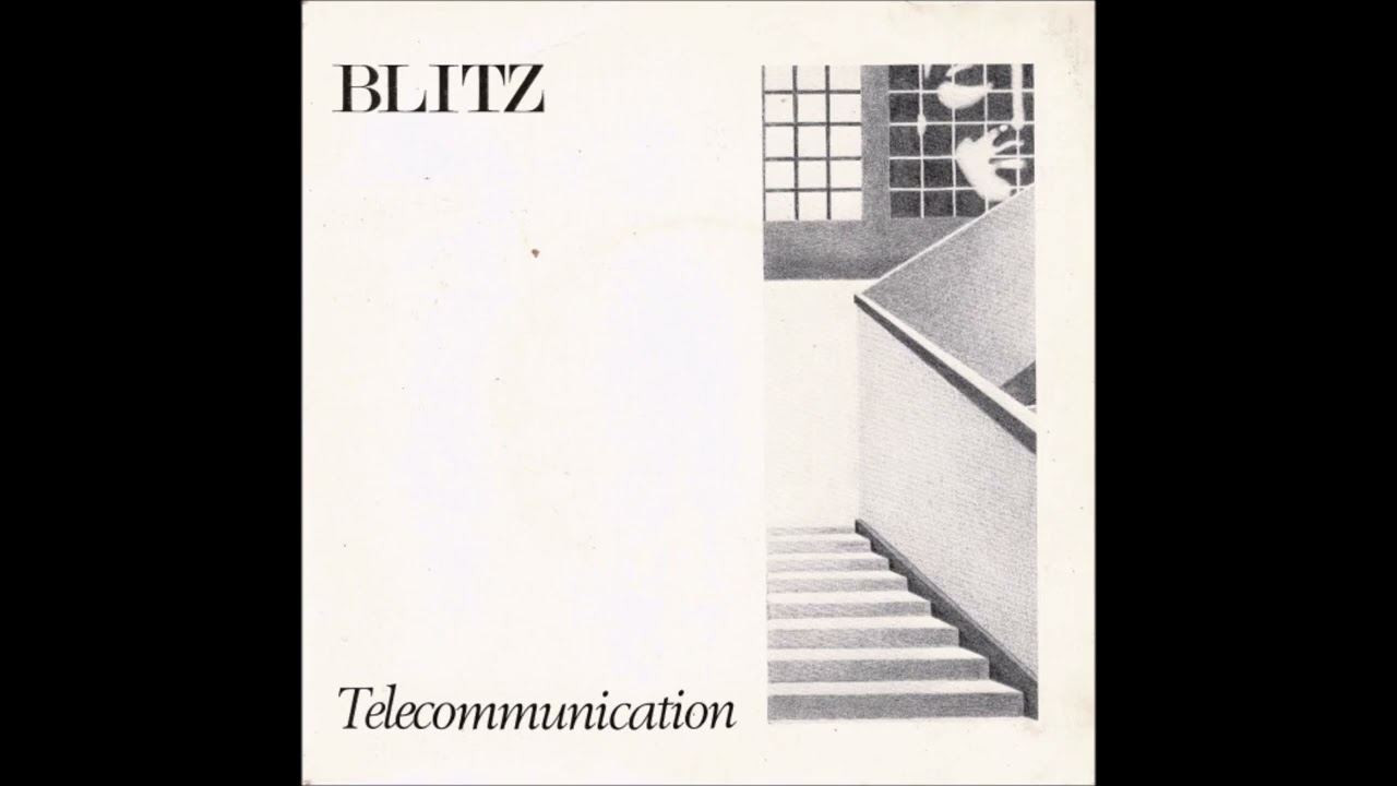 Blitz - Telecommunication EP (1983) FULL ALBUM