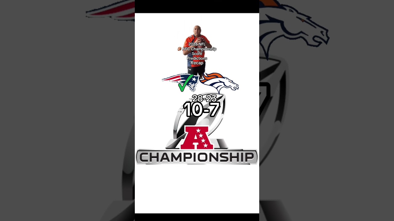 2026 NFL 🏈 AFC Championship Score Predictions Recap 