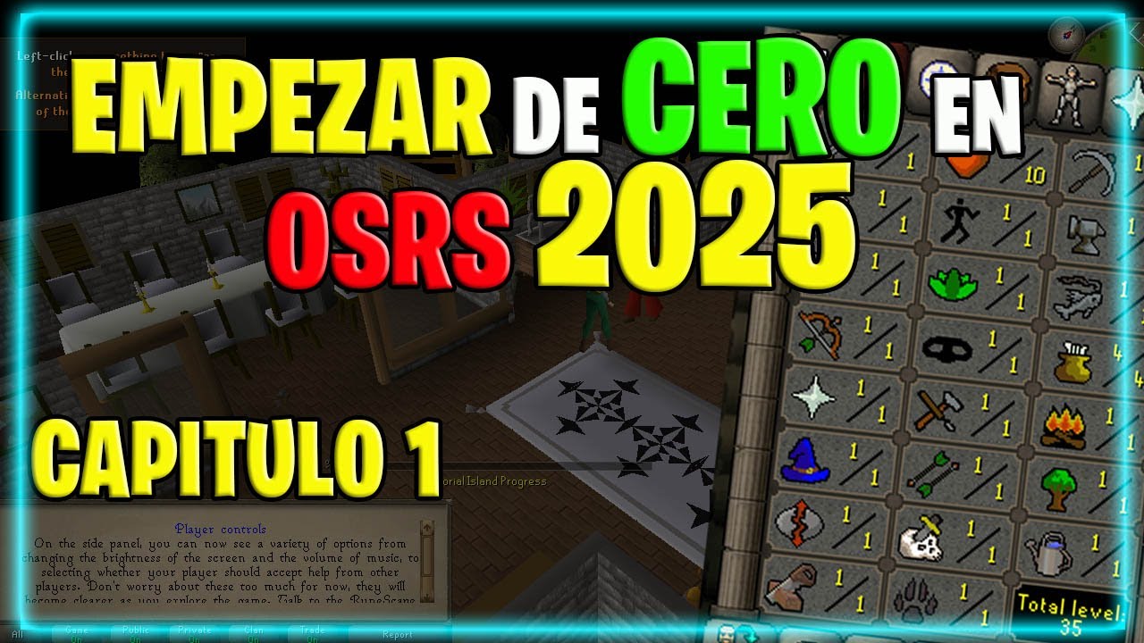 [OSRS] ⚔️🏹CAP:1 COMO iniciar en OSRS en 2025: Guia para NUEVOS JUGADORES🔥
