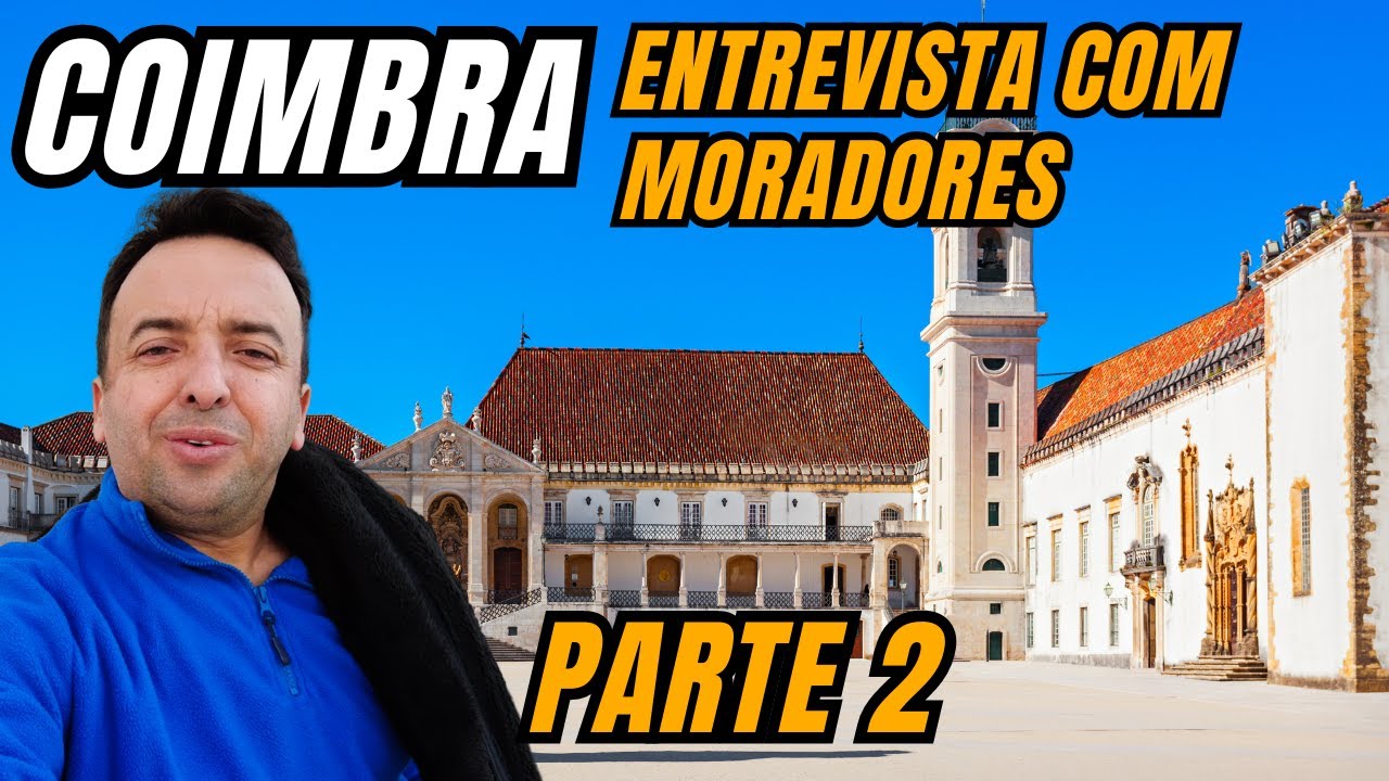 [COIMBRA PARTE 2] INFORMAÇÕES DE MORADORES